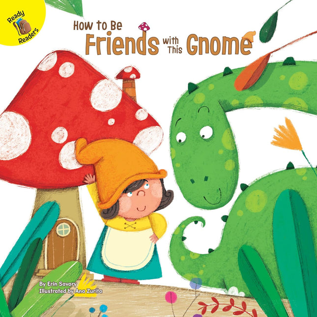 How to be Friends with this Gnome