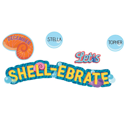 Seas the Day Lets Shell-ebrate