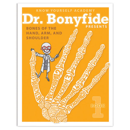 4 Book Set: Dr. Bonyfide Presents 206 Bones of the Human Body