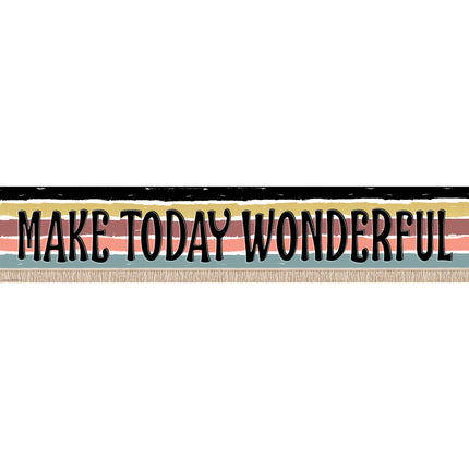 Make Today Wonderful Banner Wonderfully Wild